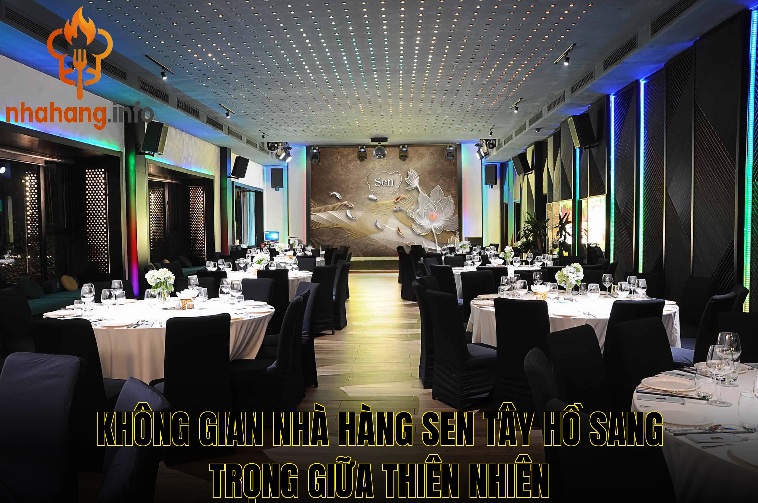 Không gian nhà hàng Sen Tây Hồ sang trọng giữa thiên nhiên