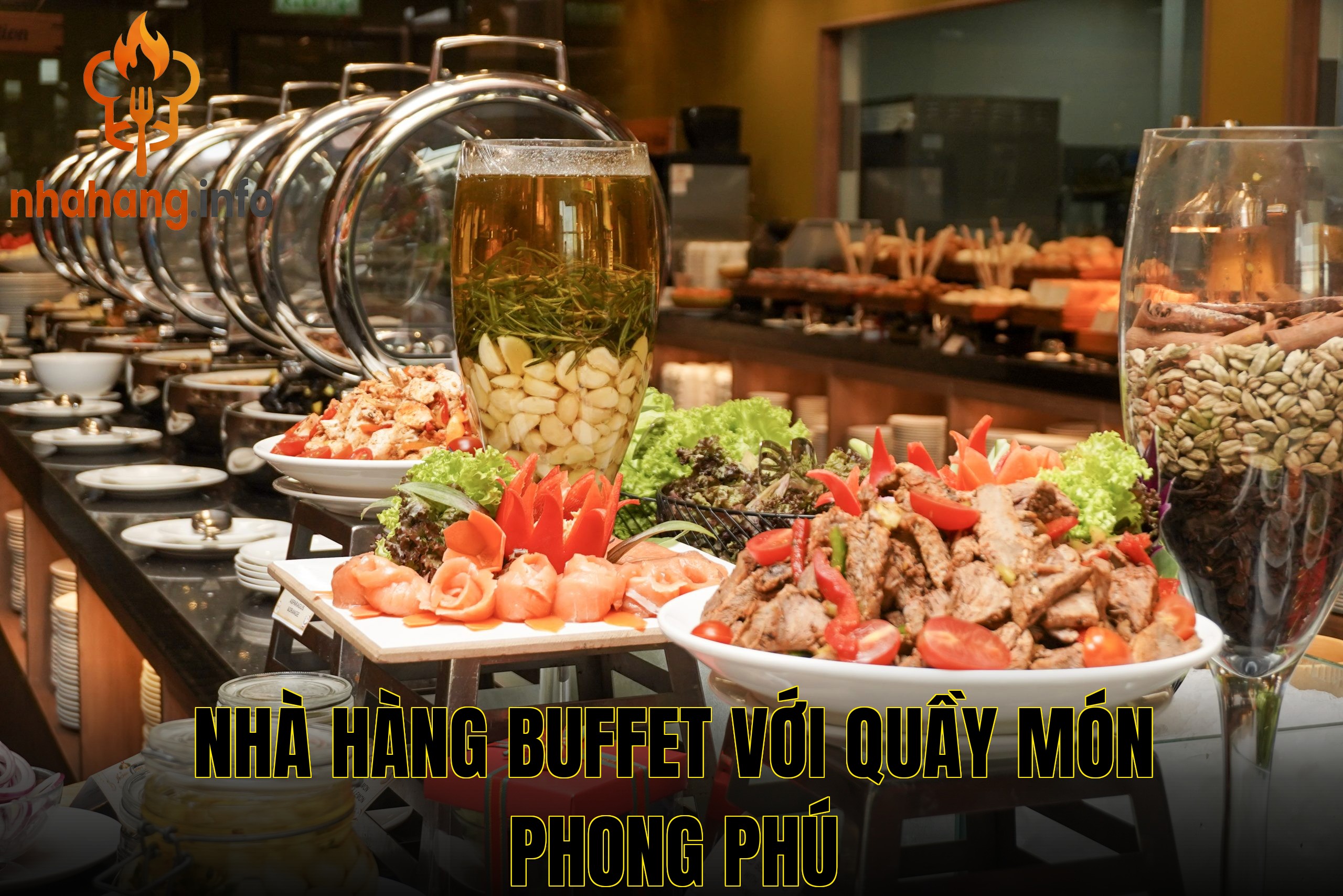 Nhà hàng buffet với quầy món phong phú