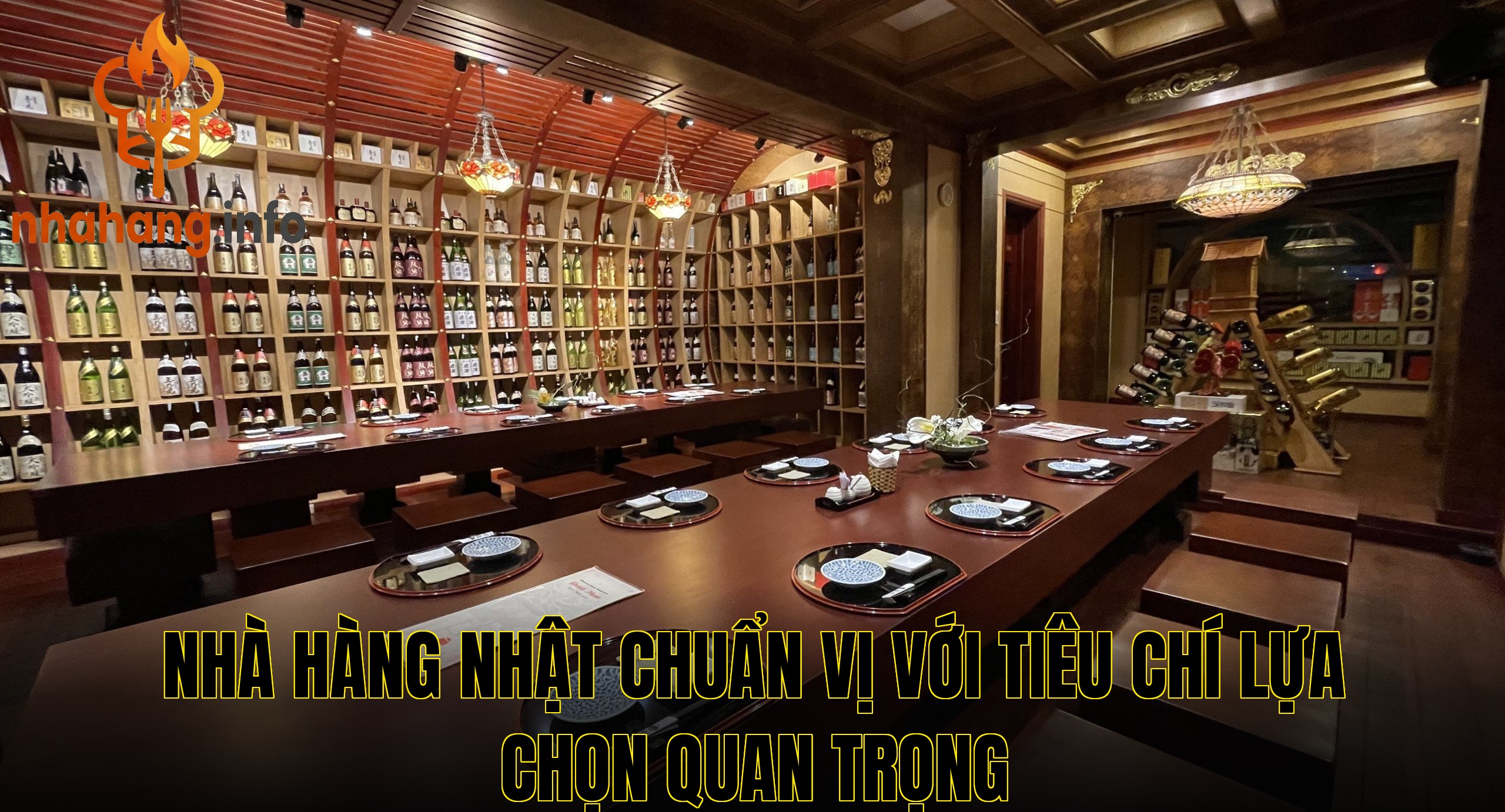 Nhà hàng Nhật chuẩn vị với tiêu chí lựa chọn quan trọng