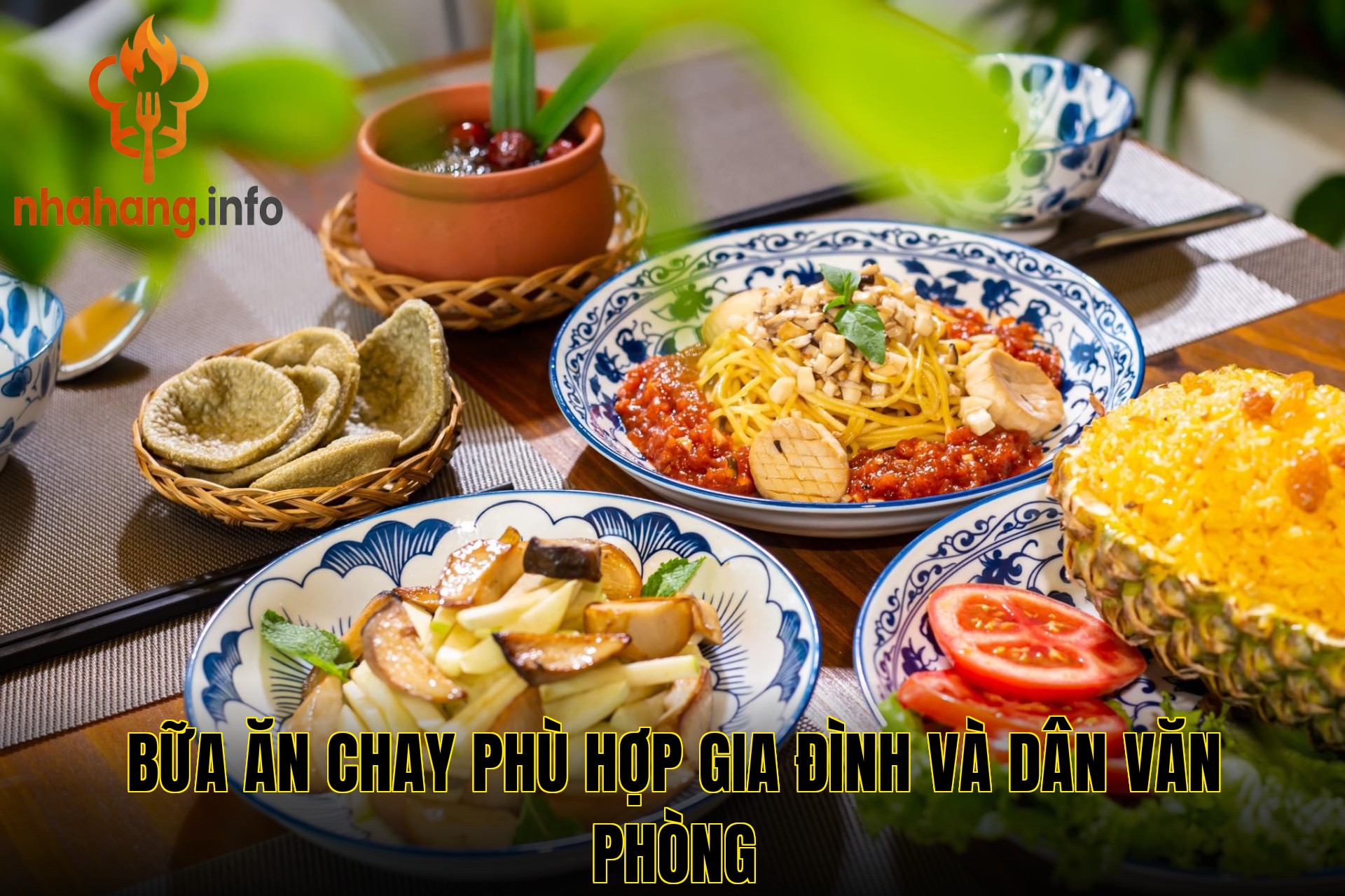 Bữa ăn chay phù hợp gia đình và dân văn phòng