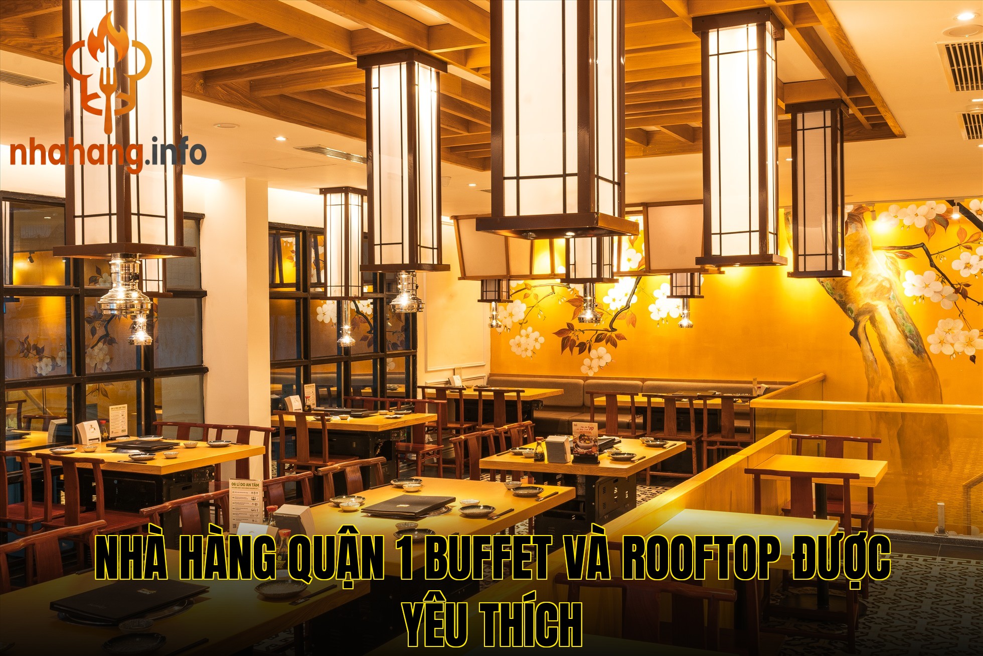 Nhà hàng quận 1 buffet và rooftop được yêu thích