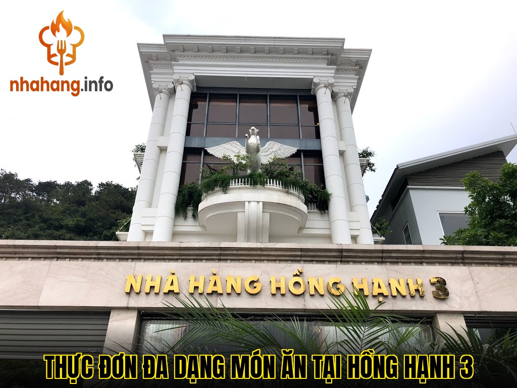 Thực đơn đa dạng món ăn tại Hồng Hạnh 3