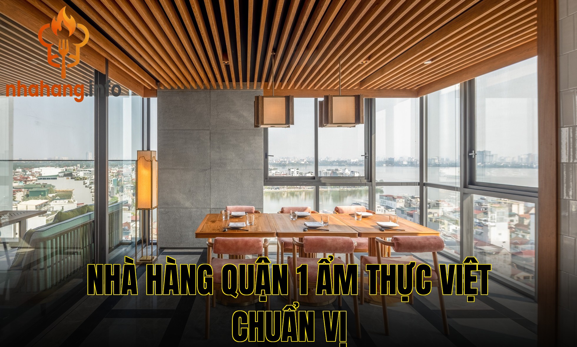 Nhà hàng quận 1 ẩm thực Việt chuẩn vị