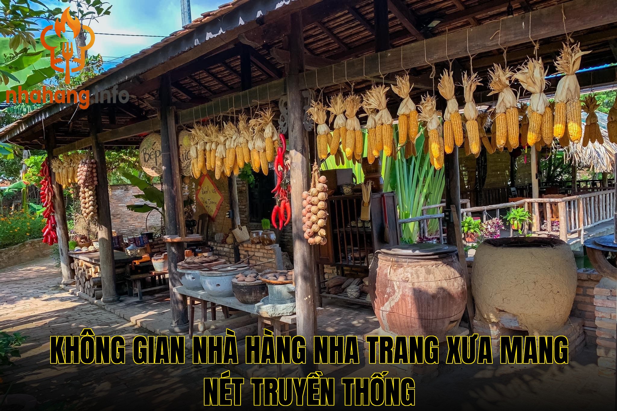 Không gian nhà hàng Nha Trang Xưa mang nét truyền thống
