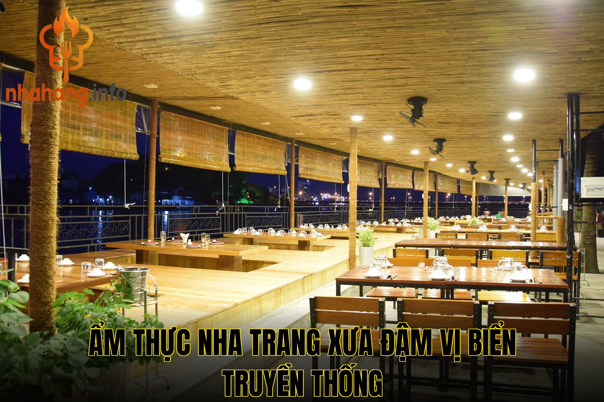 Ẩm thực Nha Trang Xưa đậm vị biển truyền thống