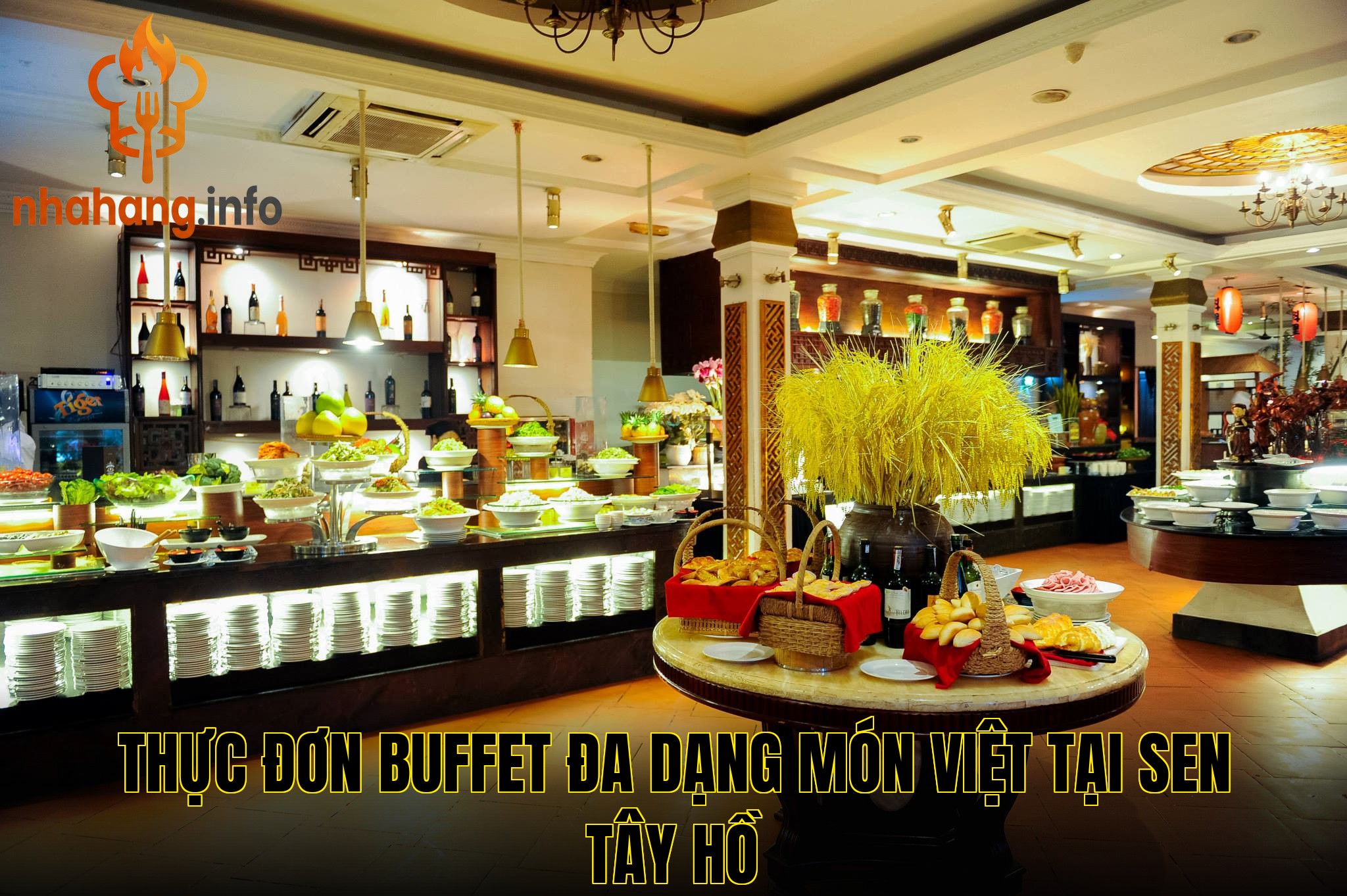 Thực đơn buffet đa dạng món Việt tại Sen Tây Hồ