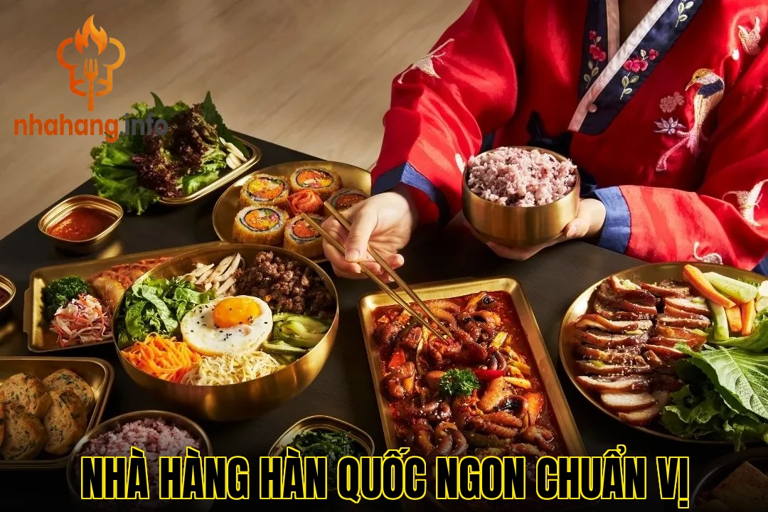 Nhà Hàng Hàn Quốc Ngon Chuẩn Vị