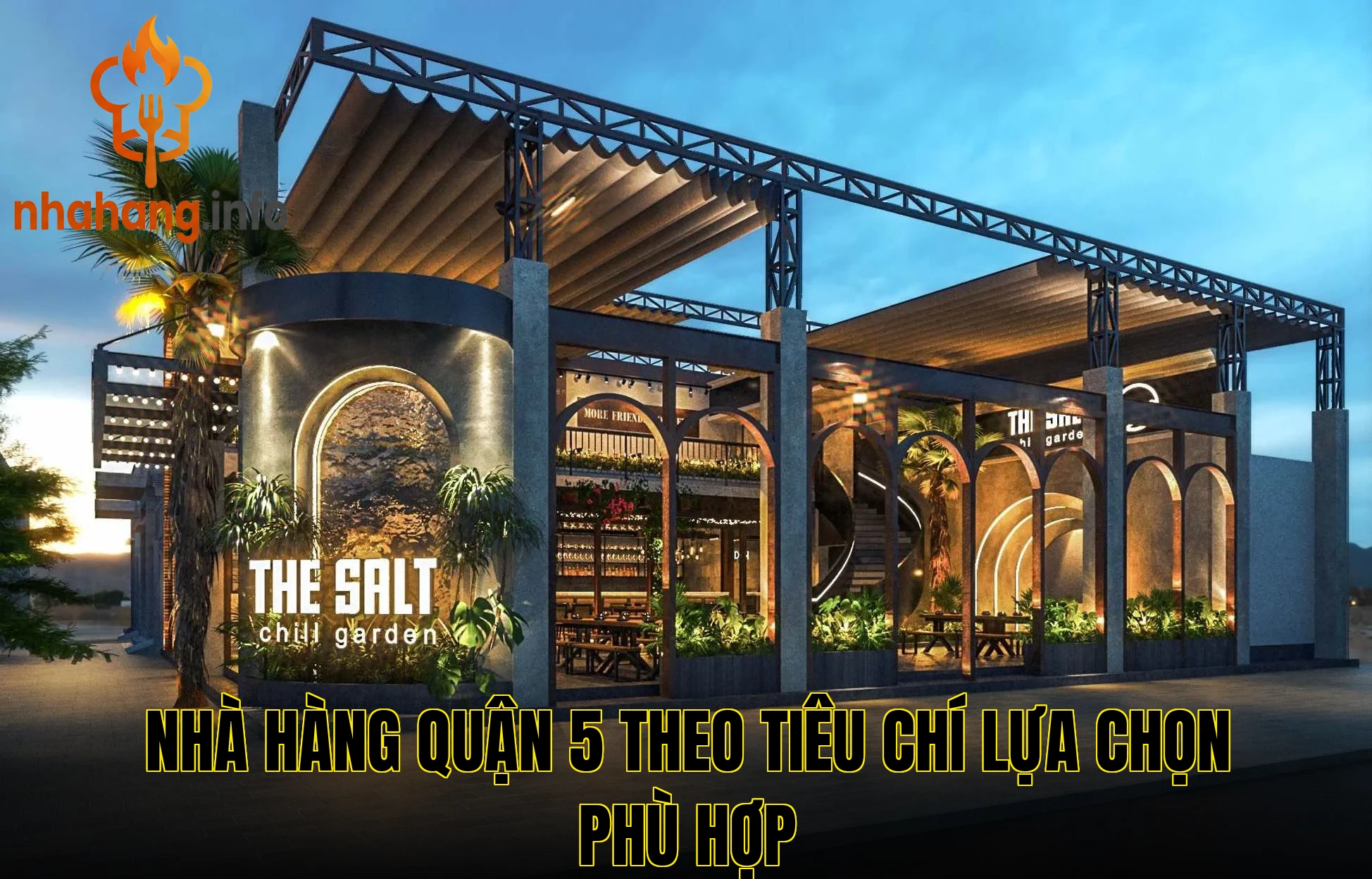 Nhà hàng quận 5 theo tiêu chí lựa chọn phù hợp