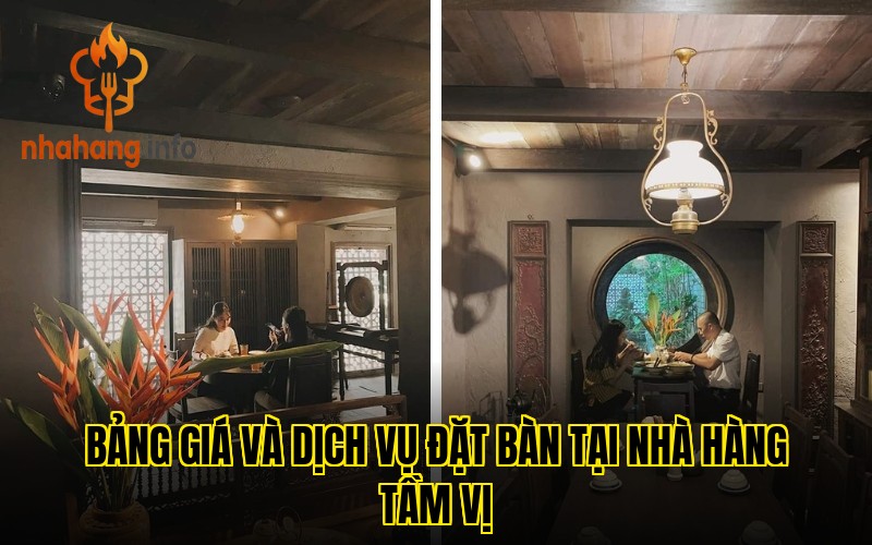 Bảng giá và dịch vụ đặt bàn tại nhà hàng Tầm Vị