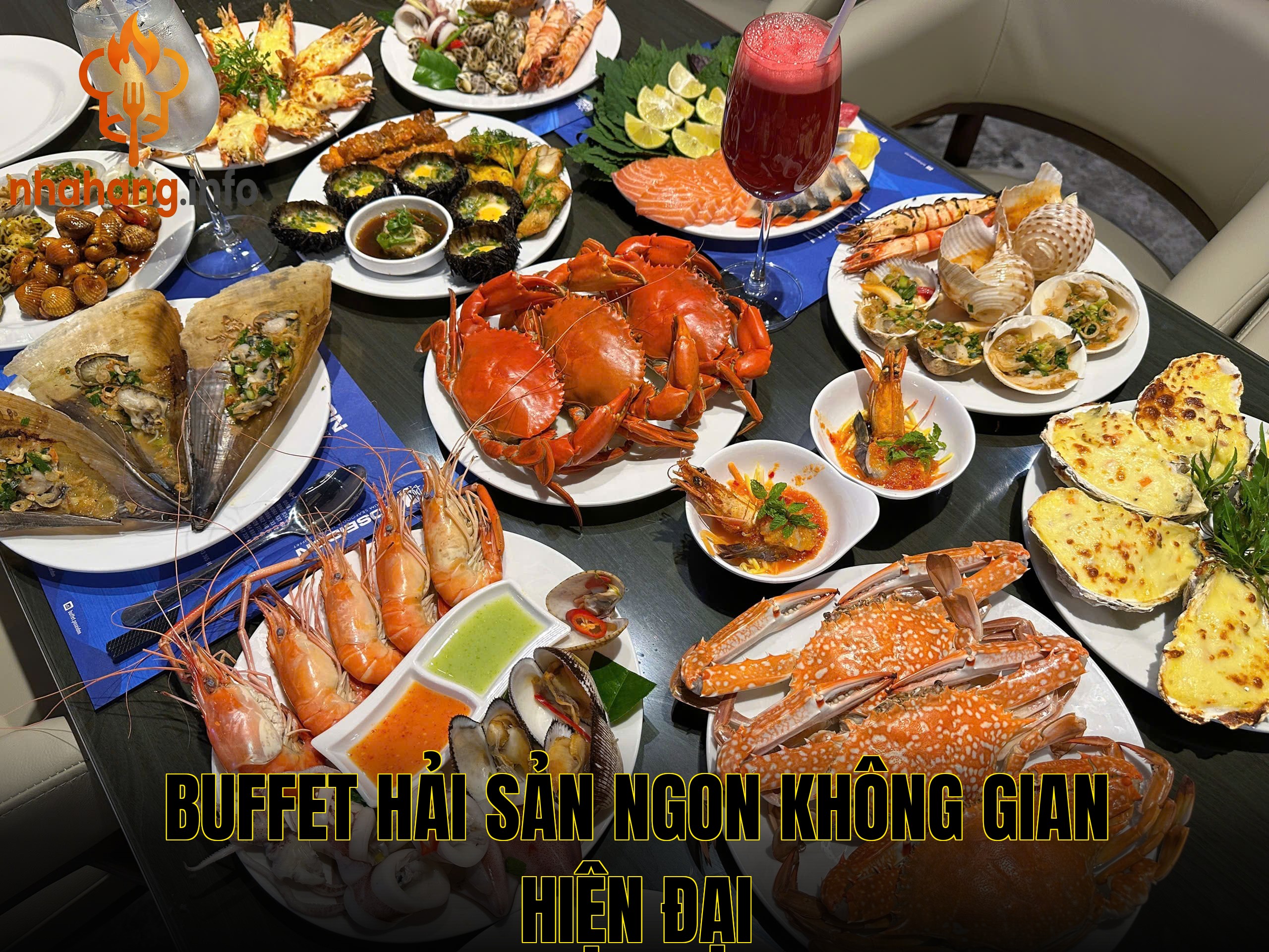 Buffet hải sản ngon không gian hiện đại
