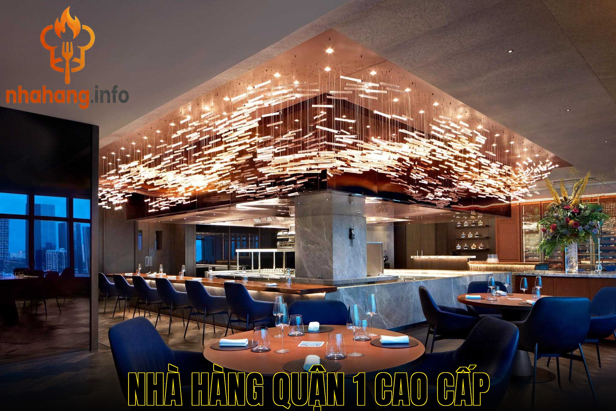 Nhà Hàng Quận 1 Cao Cấp