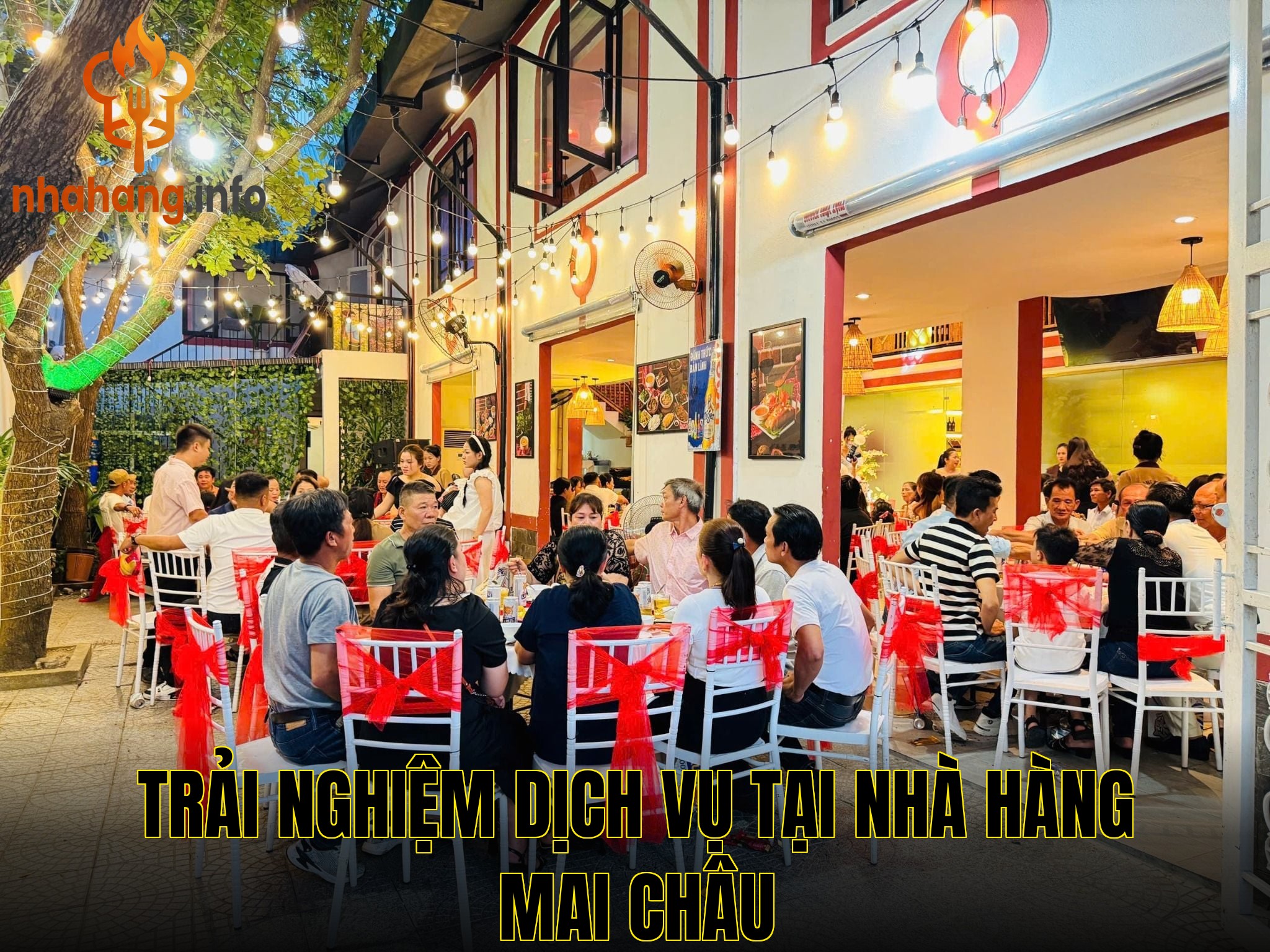 Trải nghiệm dịch vụ tại nhà hàng Mai Châu