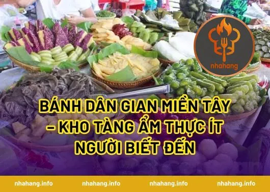 Bánh Dân Gian Miền Tây – Kho Tàng Ẩm Thực Ít Người Biết Đến